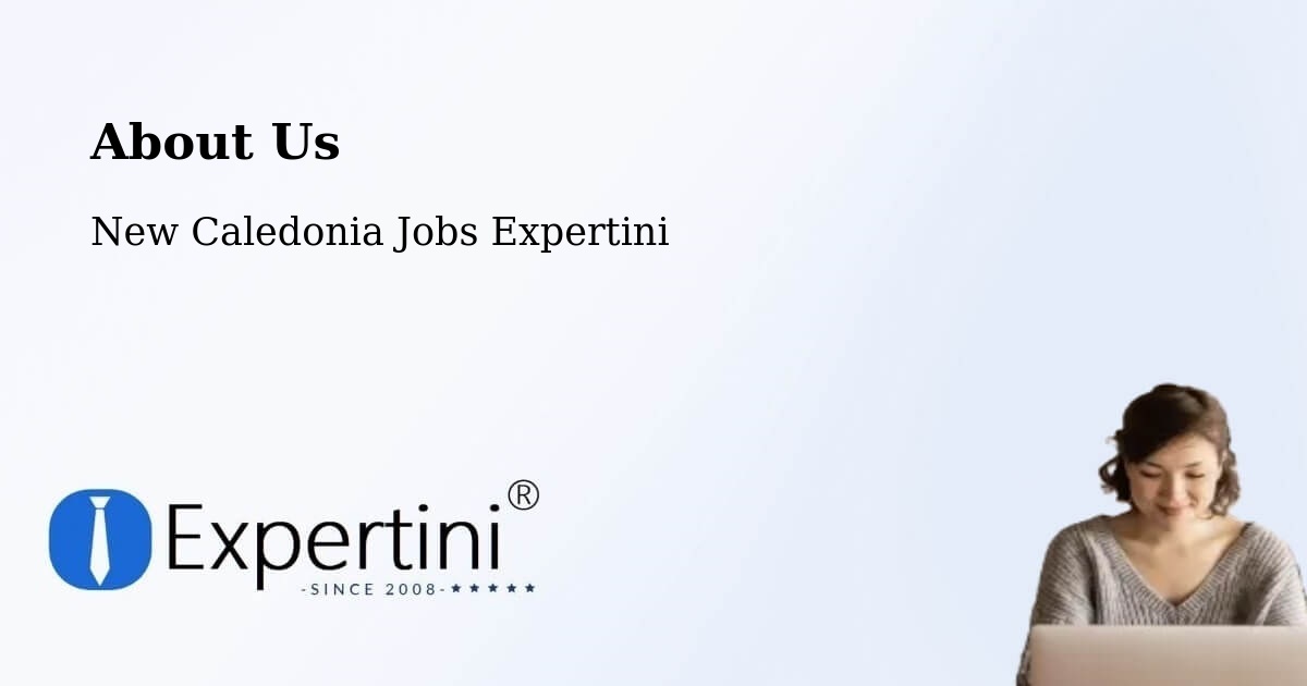 About Expertini Recruitment Platform  – Gadji - Gadji, New Caledonia Jobs Expertini